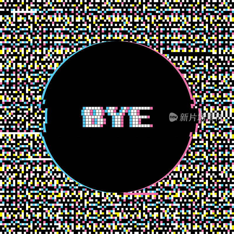 Bye Banner with Glitch Noise Retro Effect